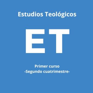 2-Estudios Teológicos 1º  (II Cuatri.)
