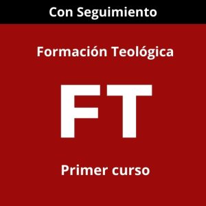 Formación Teológica - primer curso - seguimiento